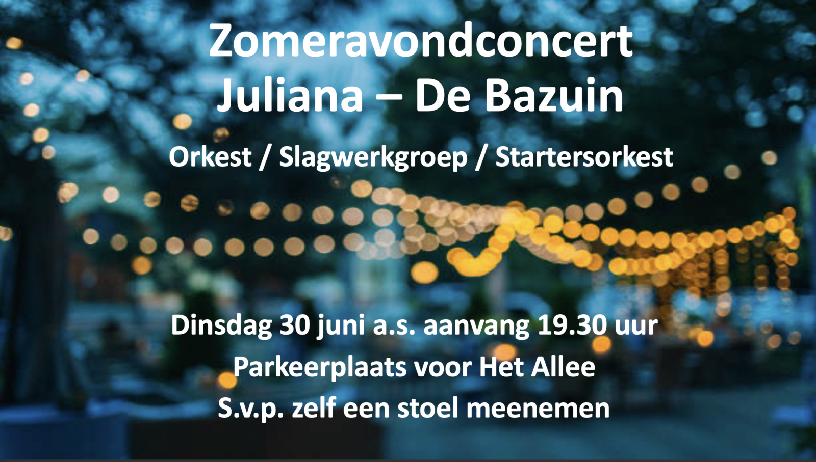 Zomer avond concert Juliana de Bazuin